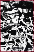 Barbara Kruger, Untitled (We are your circumstantial evidence) , 1983