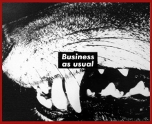 Barbara Kruger , Untitled (Business as usual), 1987