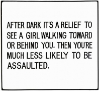 Jenny Holzer, Living Series: After dark it&#039;s a relief to see a girl..., 1981