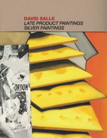 David Salle Late Product Paintings Skarstedt Publication Book Cover